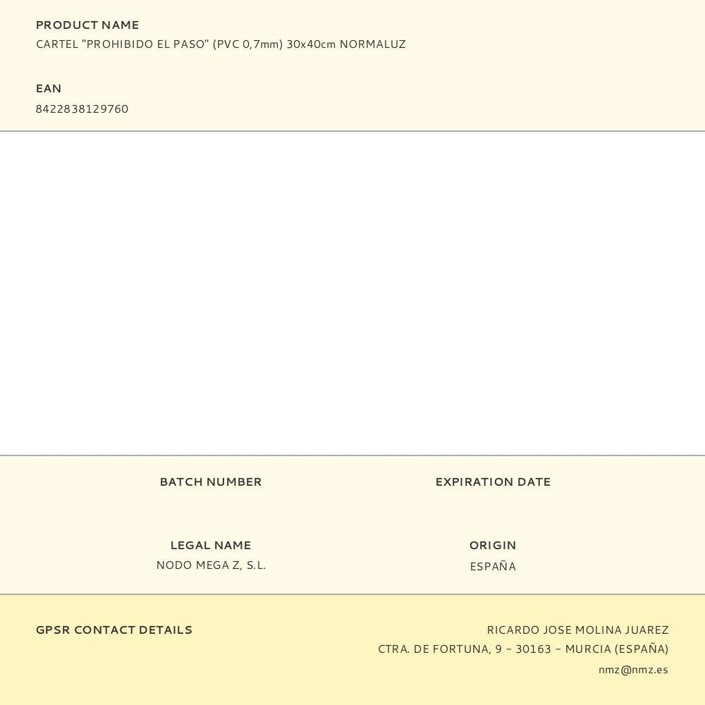 Cartel "prohibido el paso" (pvc 0,7mm) 30x40cm normaluz