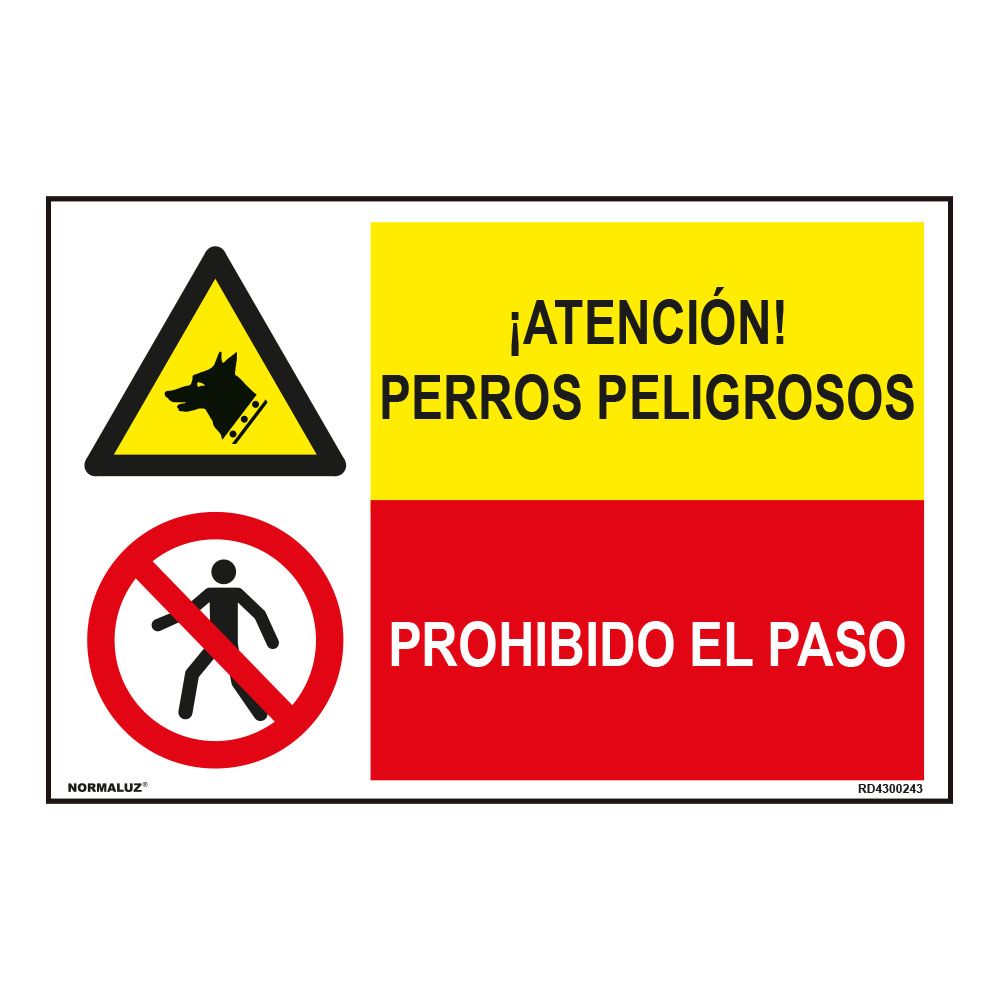 Señal comb.perros peligrosos/pr.el paso pvc 0,7mm 600x400mm normaluz